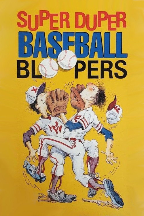 Movie poster for Super Duper Baseball Bloopers (1989)