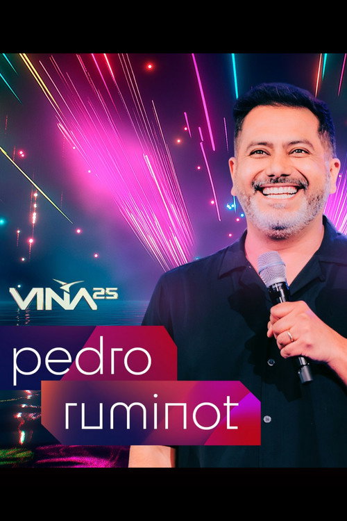 Movie poster for Festival de Viña del Mar 2025: Pedro Ruminot (2025)