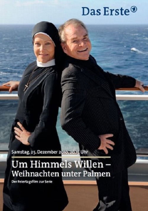 Movie poster for Um Himmels Willen - Weihnachten unter Palmen (2010)