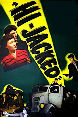 Movie poster for Hi-Jacked (1950)