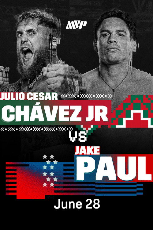 Movie poster for Jake Paul vs. Julio Cesar Chavez Jr (2025)