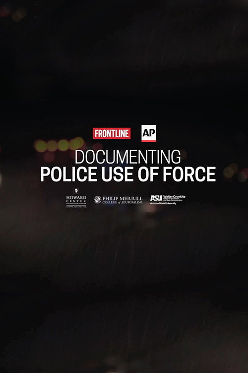 Movie poster for Documenting Police Use of Force (2024)
