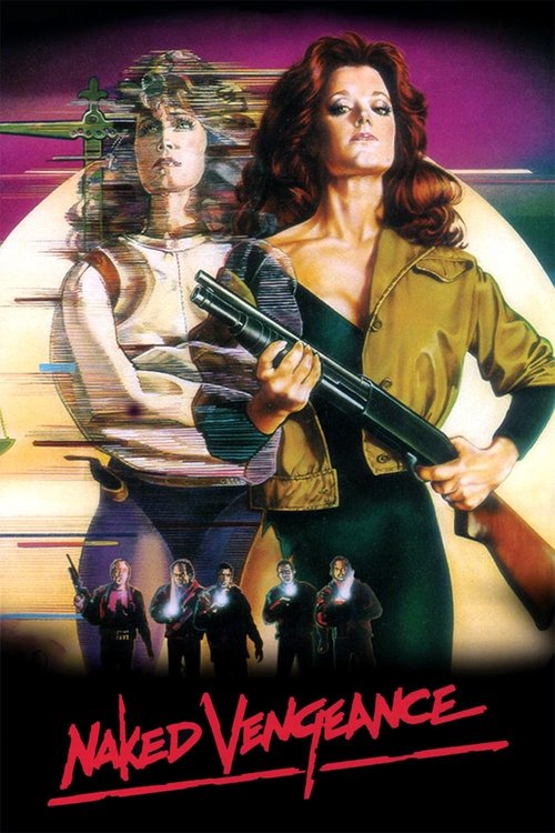 Movie poster for Naked Vengeance (1985)