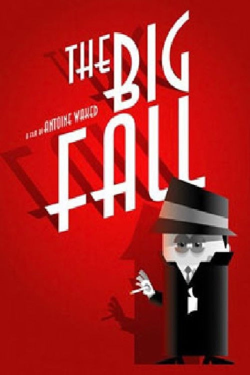 Movie poster for The Big Fall (2005)