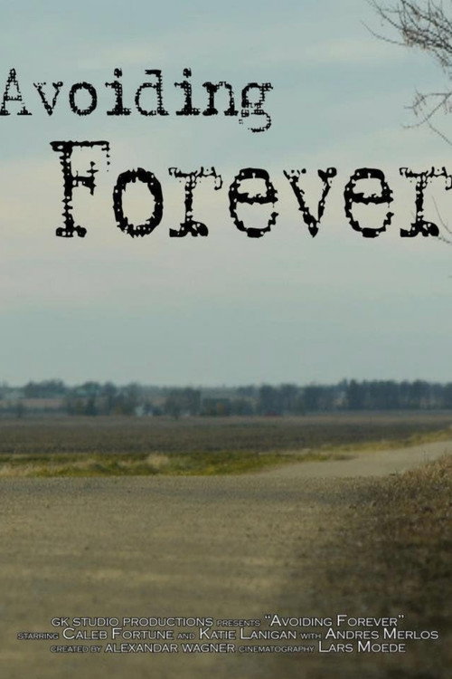 Movie poster for Avoiding Forever (2012)