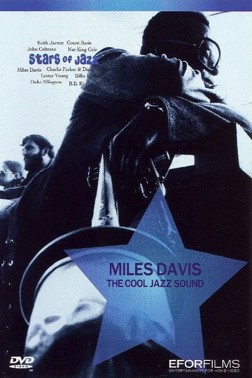 Movie poster for Miles Davis: The Cool Jazz Sound (2005)