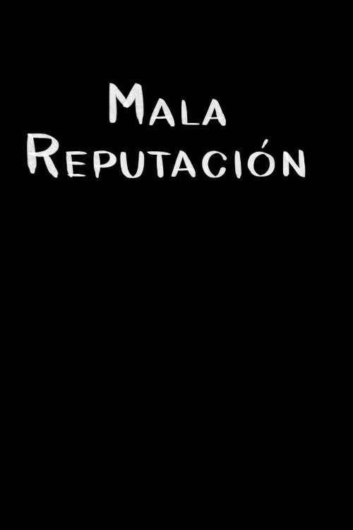 Movie poster for Mala reputación (2022)