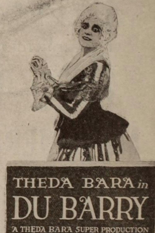Movie poster for Madame du Barry (1917)