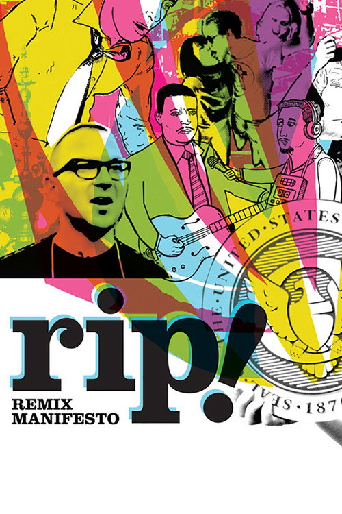 Movie poster for RiP!: A Remix Manifesto (2008)