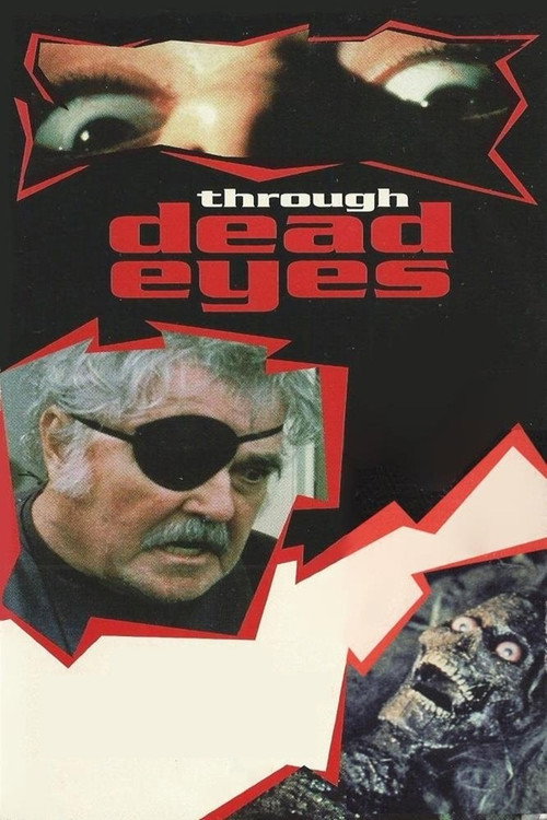 Through Dead Eyes poster