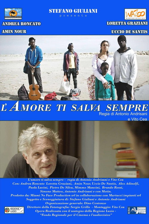Movie poster for L'amore ti salva sempre (2022)