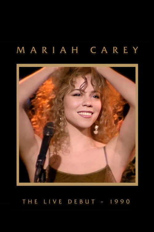 Movie poster for Mariah Carey: The Live Debut - 1990 (2020)