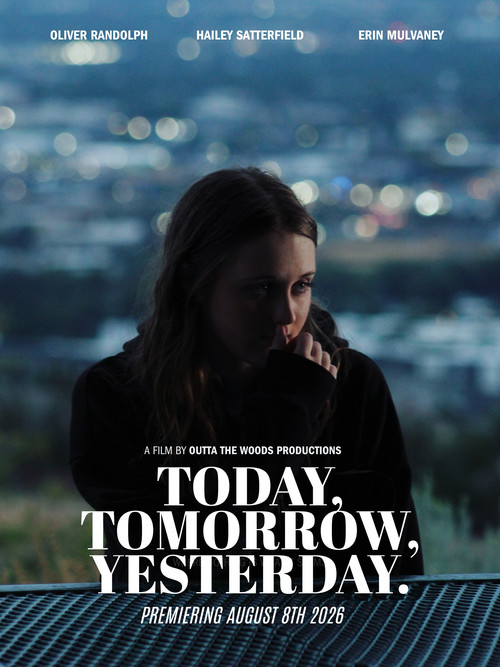Movie poster for Today, Tomorrow, Yesterday (2026)