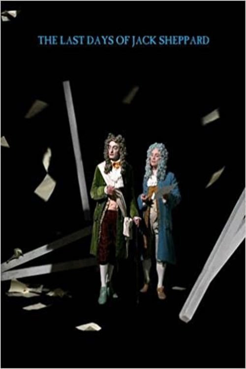 Movie poster for The Last Days of Jack Sheppard (2009)