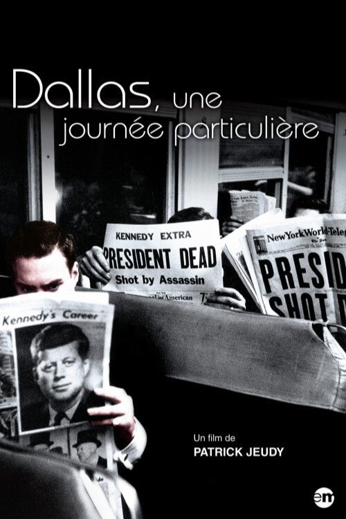 Movie poster for Dallas, une journée particulière (2013)