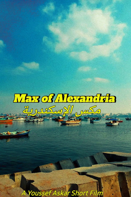 Movie poster for Max of Alexandria (2024)