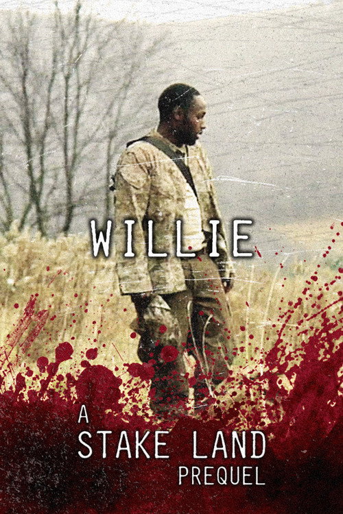 Movie poster for Stake Land: Willie (2011)