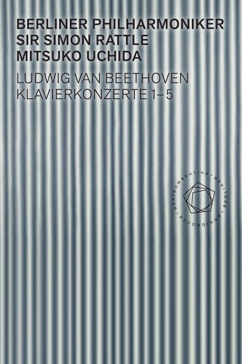 Movie poster for Beethoven: Piano Concertos 1-5 - Uchida, Rattle (2018)