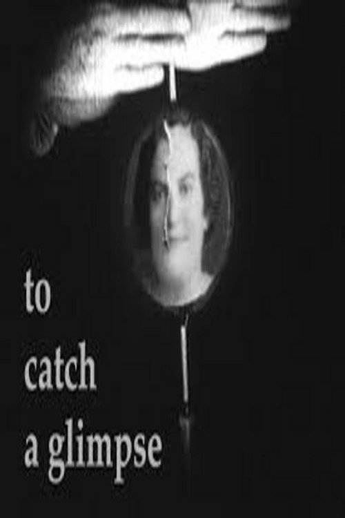 Movie poster for To Catch a Glimpse (1997)