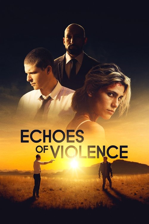 Movie poster for Echoes of Violence (2021)