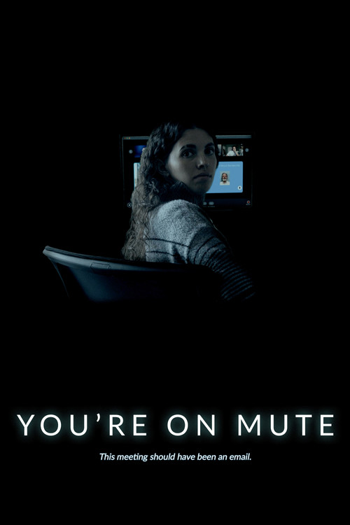 Movie poster for You're On Mute (2025)