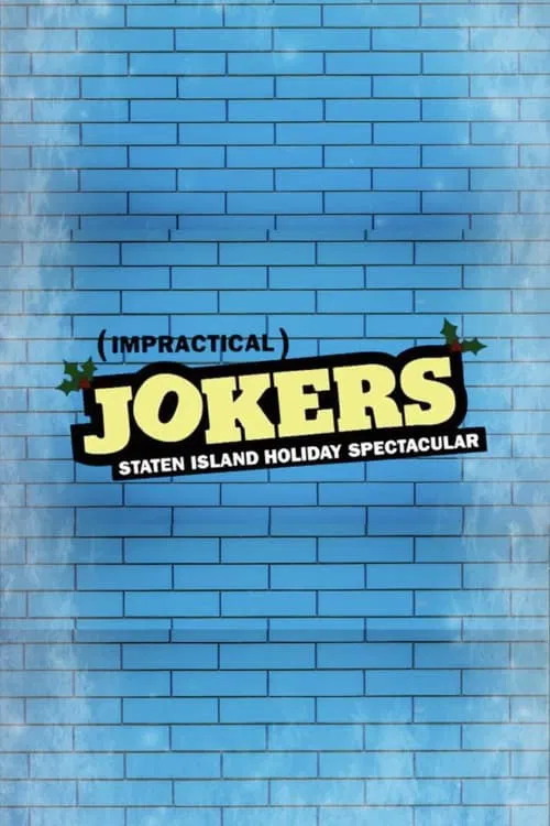 Movie poster for Impractical Jokers: The Staten Island Holiday Spectacular (2018)