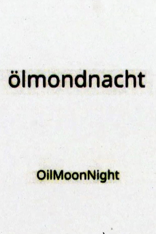 Movie poster for OilMoonNight (2023)
