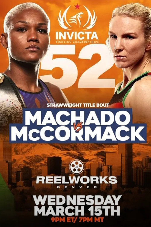 Movie poster for Invicta FC 52: Machado vs. McCormack (2023)