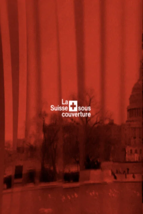 Series poster for La Suisse sous couverture (2019)