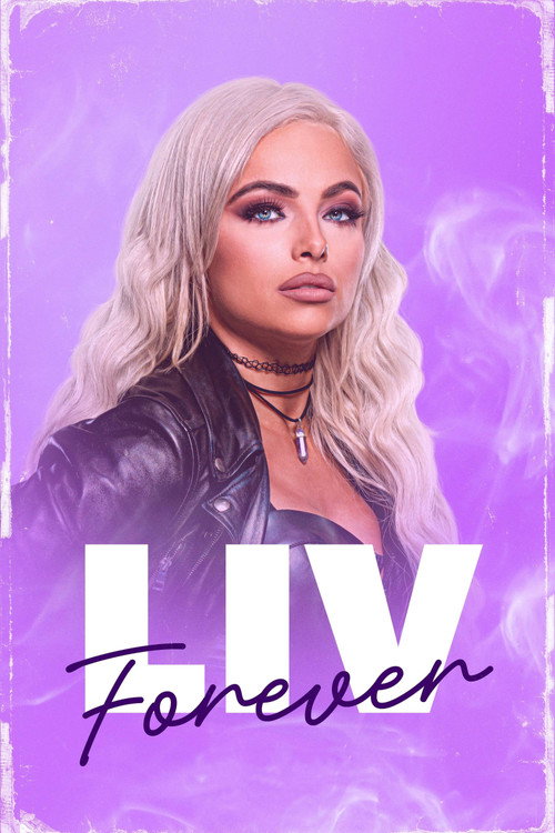 WWE Liv Forever poster