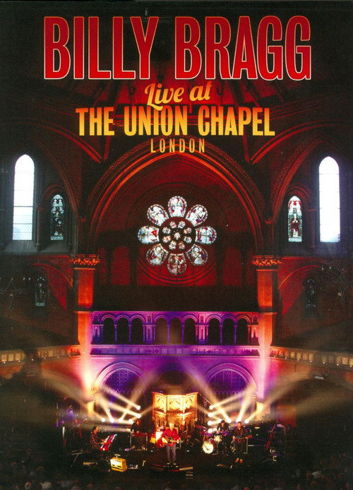Movie poster for Billy Bragg Live at the Union Chapel London (2014)
