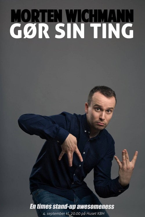 Movie poster for Morten Wichmann: Gør sin ting (2016)
