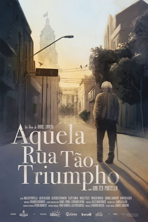 Movie poster for Aquela Rua Tão Triumpho (2016)
