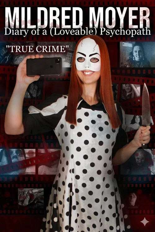 Movie poster for Mildred Moyer: Diary of a (Loveable) Psychopath: True Crime