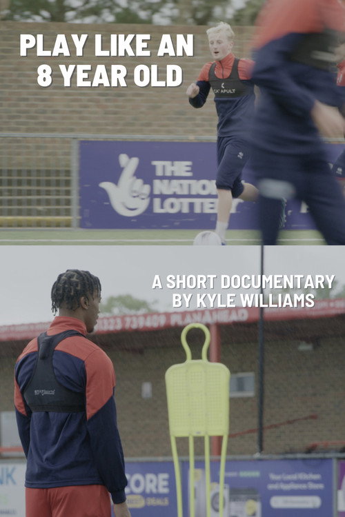 Movie poster for Play Like an 8 Year Old (2024)