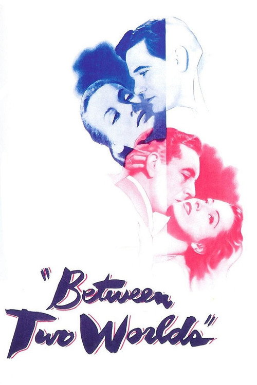 Movie poster for Between Two Worlds (1944)