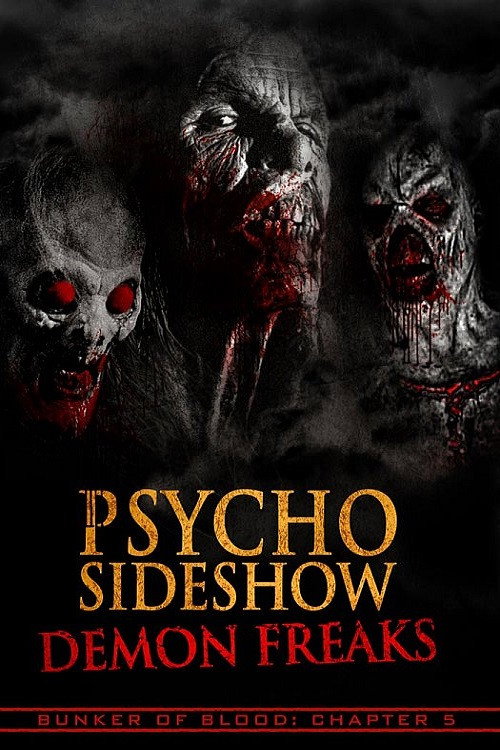 Movie poster for Psycho Sideshow: Demon Freaks (2018)