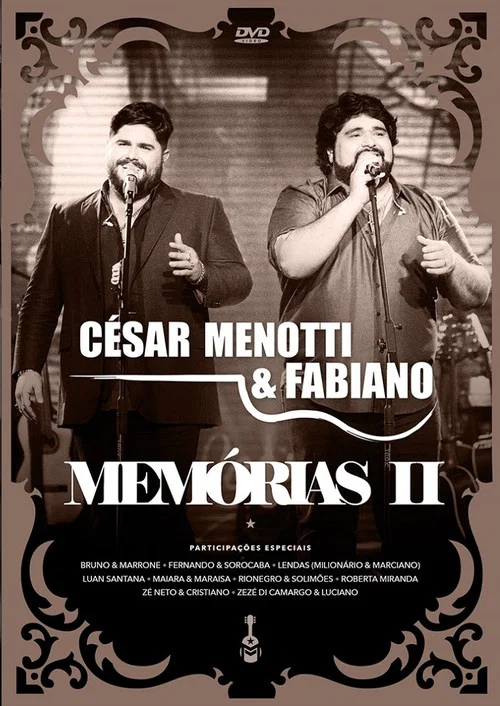 Movie poster for César Menotti & Fabiano - Memórias II (2017)