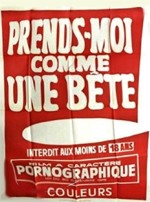 Movie poster for Prends-moi comme une bête (1979)