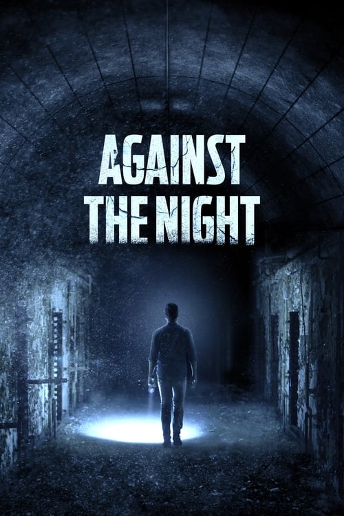 Movie poster for Against the Night (2017)
