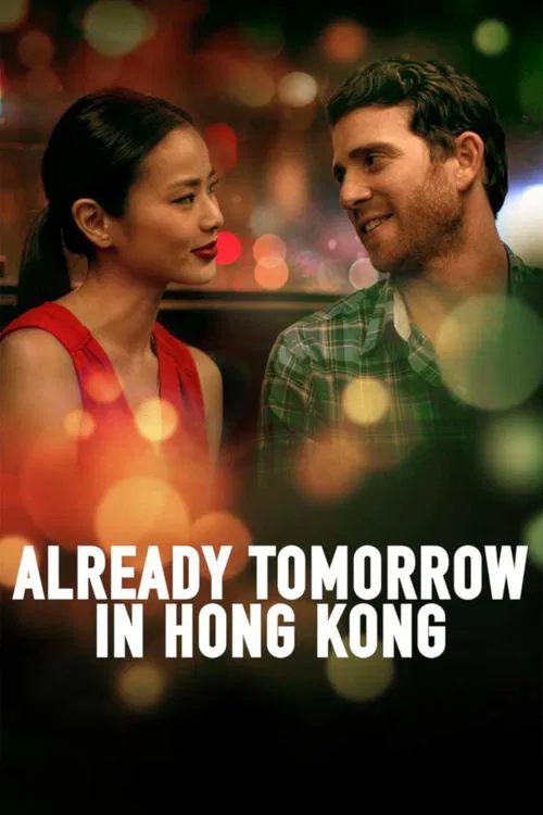 Movie poster for Already Tomorrow in Hong Kong (2016)