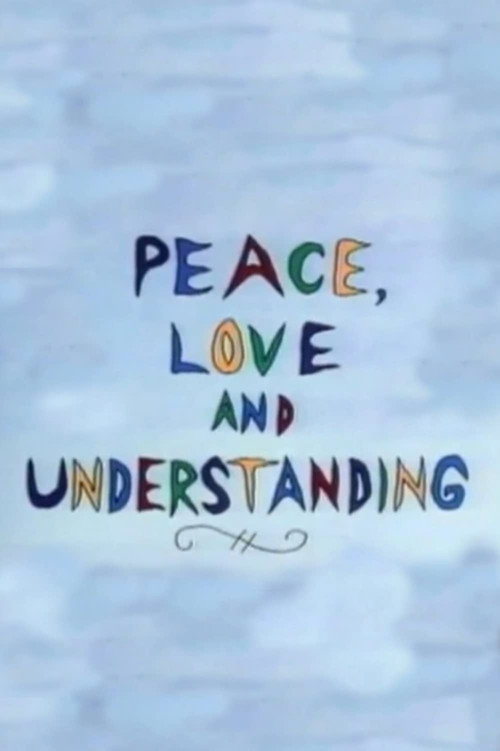 Movie poster for Peace, Love and Understanding (1992)