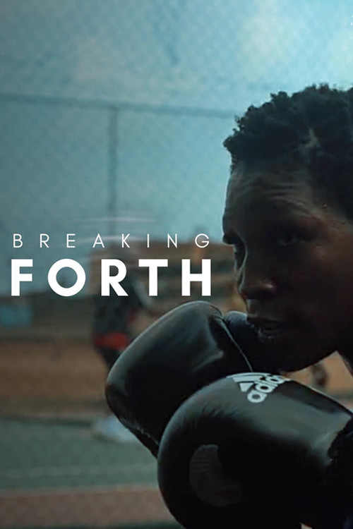 Movie poster for Breaking Forth (2020)