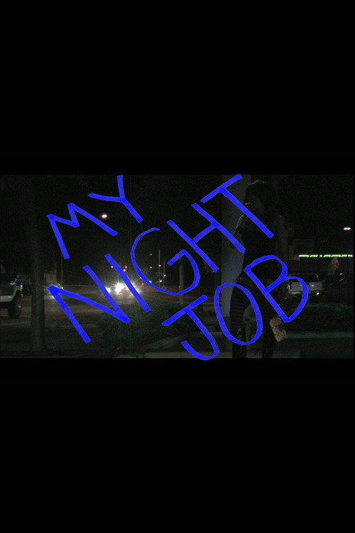 Movie poster for My Night Job (2008)