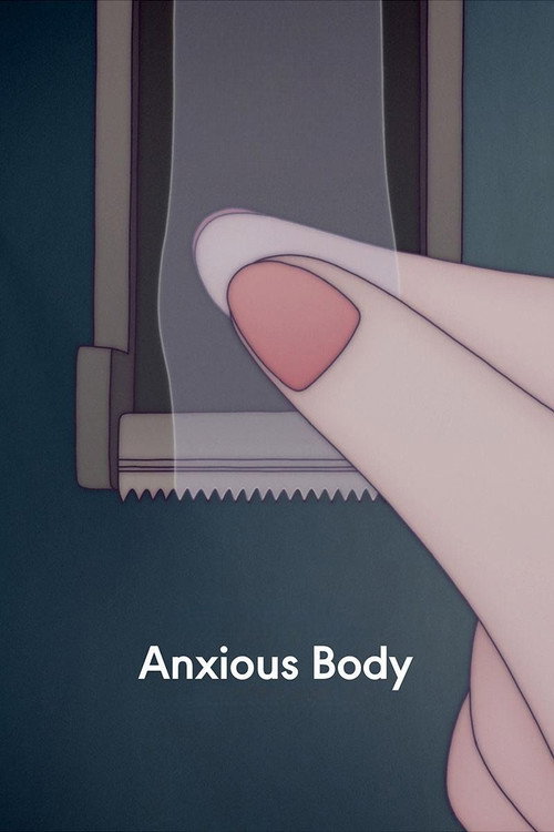 Movie poster for Anxious Body (2021)