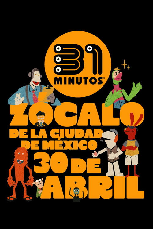 Movie poster for 31 Minutos, desde el Zócalo de la Ciudad de México: Yo Nunca Vi Televisión (2026)
