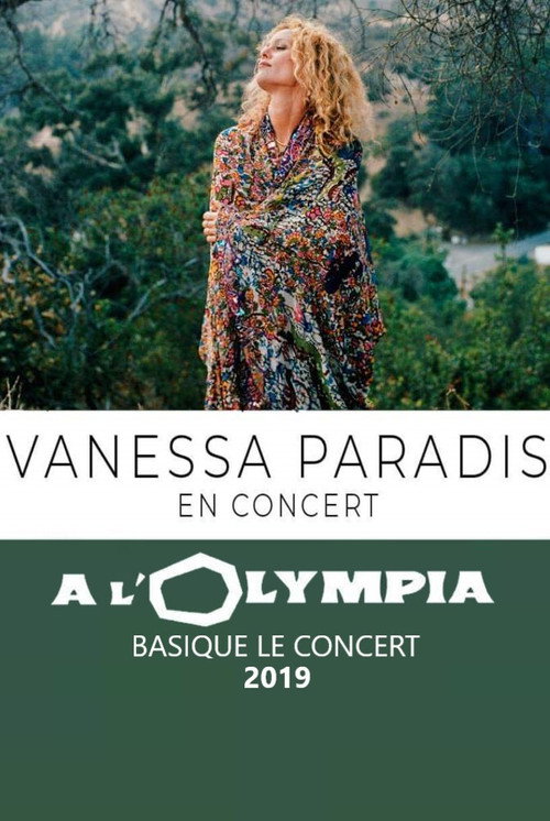 Movie poster for Vanessa Paradis à l'Olympia - Basique, le concert (2019)