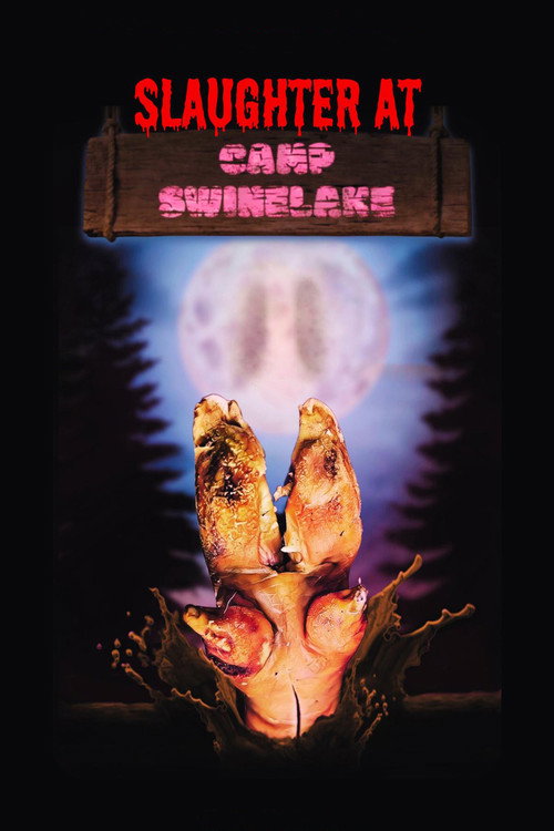 Movie poster for Slaughter at Camp Swinelake