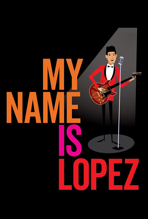Movie poster for My Name is Lopez (2021)