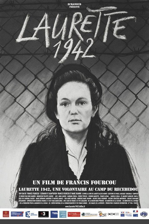 Movie poster for Laurette 1942, une volontaire au camp du Récébédou (2016)